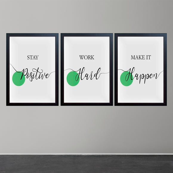 Stay Positive , Be Happy Quotes For Home And Offices Set of 3