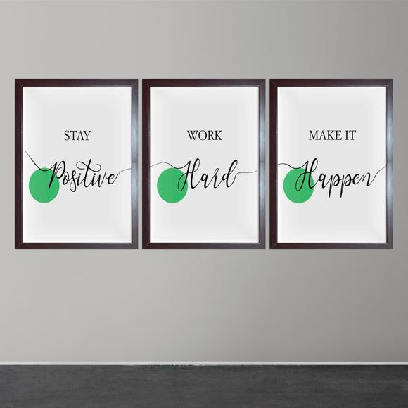 Stay Positive , Be Happy Quotes For Home And Offices Set of 3